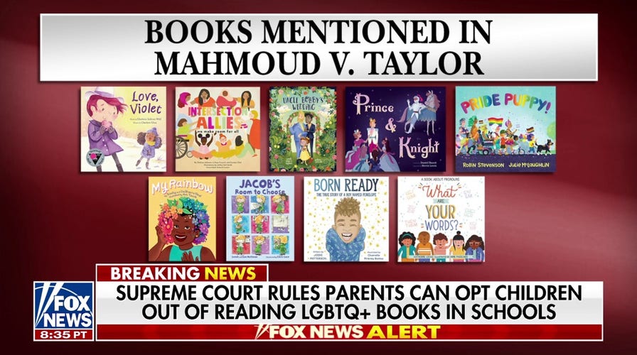 Supreme Court rules parents can opt-out of LGBTQ books in schools: 'Victory for parental rights'