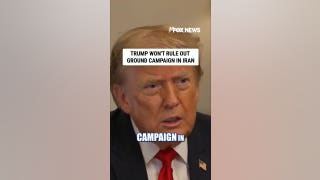 Trump won't rule out ground campaign in Iran