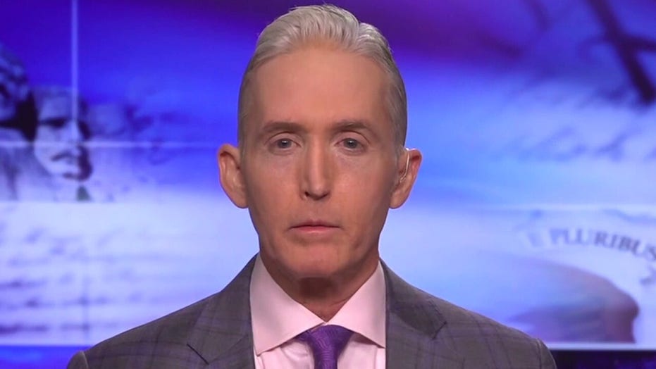 Trey Gowdy slams the media for abandoning its role as a neutral referee |  Fox News