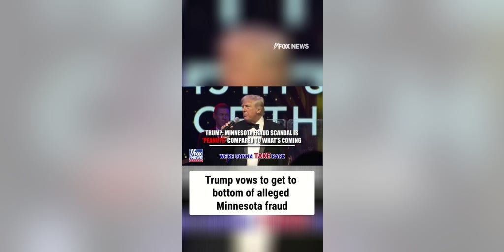 Trump warns Minnesota scandal is 'PEANUTS' compared to what's coming