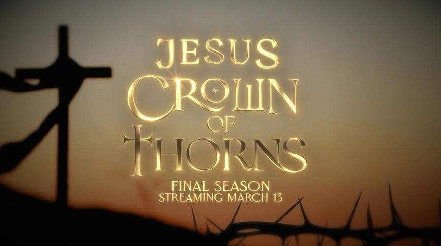 Fox Nation's 'Jesus Crown of Thorns' returns for 3rd  and last  season