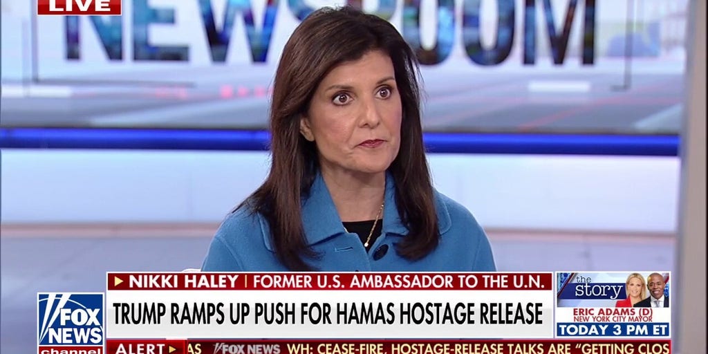 Nikki Haley pushes to bring hostages home while Iran is 'weak': 'Move while we can'
