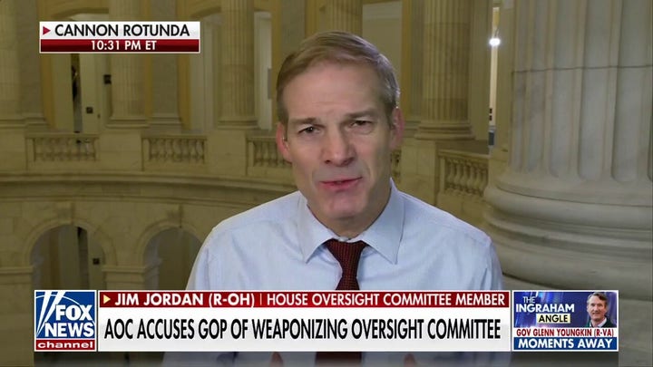 Jordan responds to AOC accusing GOP of 'weaponizing' House Oversight Committee