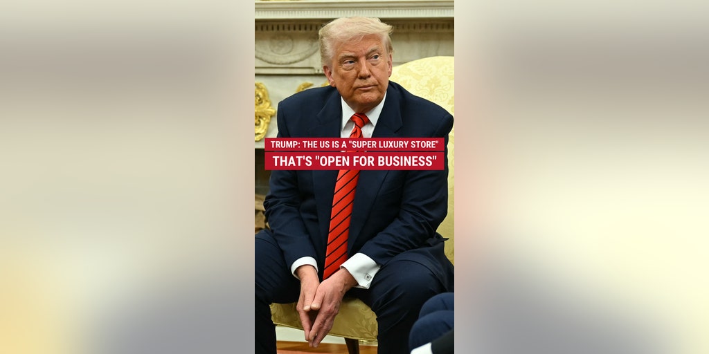 President Trump calls on the world to look at the U.S. as a "super luxury store": "They're going to pay for the privilege of being able to shop in the United States of America."