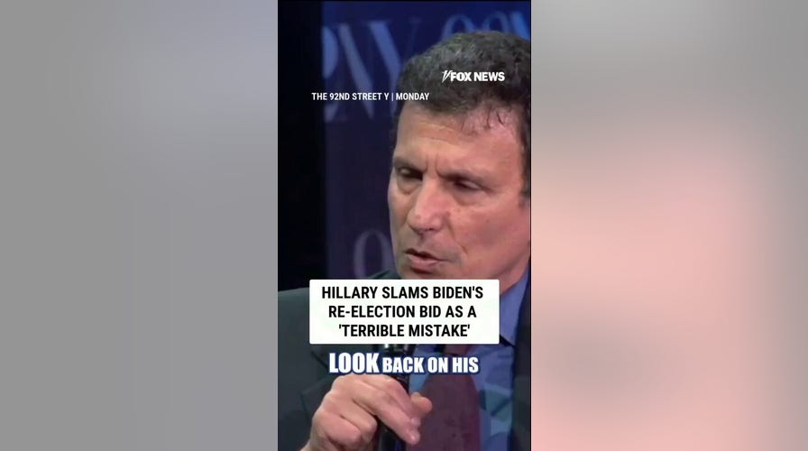 Hillary Clinton SLAMS Biden's 2024 re-election bid as 'terrible mistake'