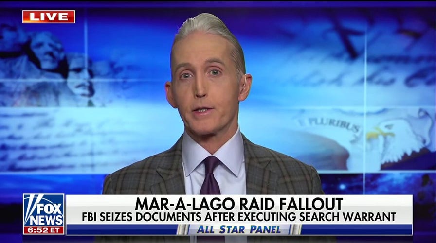 Trey Gowdy: Not being able to see the affidavit is 'one source of the anger'