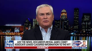 James Comer: This is more evidence the 'deep state' tried to interfere in the 2016 election
