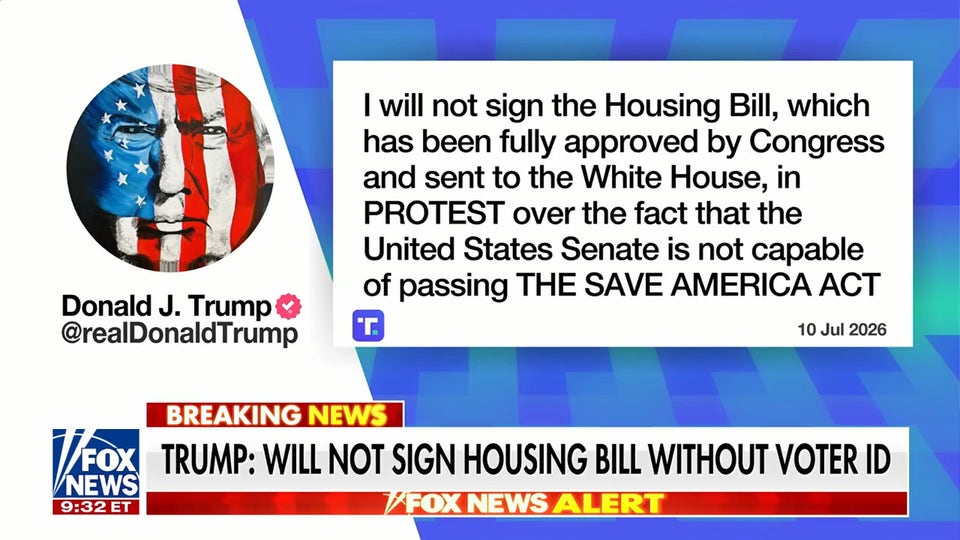 Trump will not sign housing bill without voter ID, criticizes Senate