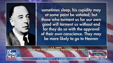 Mark Levin: CS Lewis’ warning on moral tyranny exposes today’s left