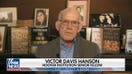 Socialists got their ‘prompt’ from the Democratic Party, Victor Davis Hanson says