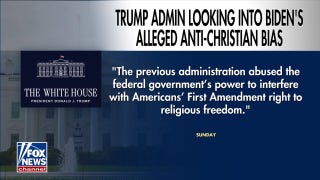 Trump DOJ probes Biden admin for alleged anti-Christian bias