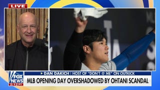 Dan Dakich reacts to Ohtani scandal amid MLB Opening Day: 'It just doesn't add up' - Fox News