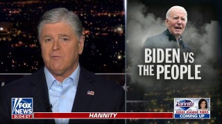 Sean Hannity: Biden has failed at everything - Fox News