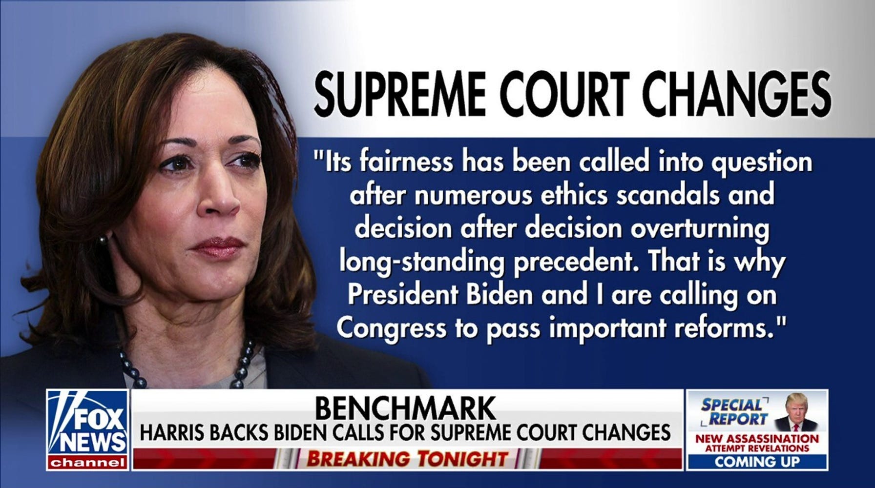 Vice President Harris Backs Proposed Supreme Court Changes