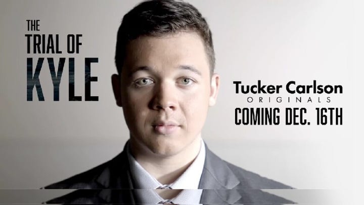 Coming Soon on Fox Nation: 'Tucker Carlson Originals: The Trial of Kyle'
