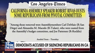 California Dems nether  scrutiny arsenic  Republicans removed from cardinal  authorities   committees - Fox News