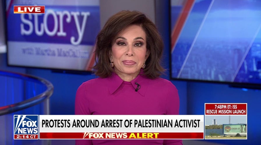 Judge Jeanine says arrest of anti-Israel activist is a ‘deportation issue’