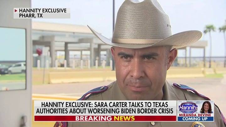 Hannity exclusive: Texas DPS officer slams Biden administration for not handling border crisis