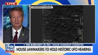 Rep. Tim Burchett says GOP leaders were 'turned away' from UFO investigation: 'Military is running this show' - Fox News