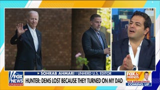 Sohrab Ahmari shreds Hunter Biden's 'bizzare' quip on Dems' loyalty