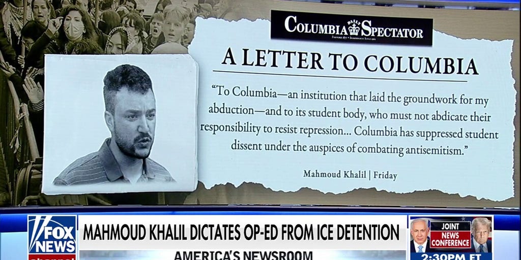 Mahmoud Khalil makes ‘preposterous’ accusation after ‘abduction’ in op-ed from ICE detention