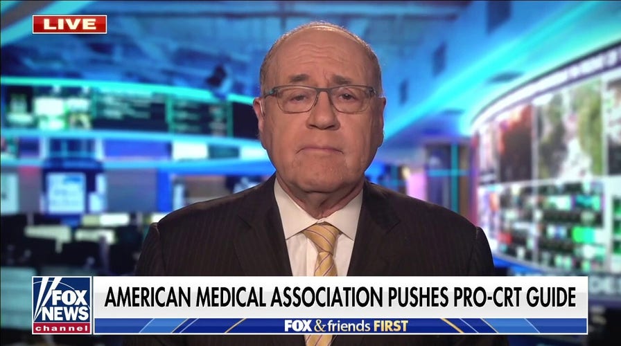 Dr. Siegel rips ‘Orwellian’ American Medical Association push for pro-CRT guide: 'We don’t need to be policed’