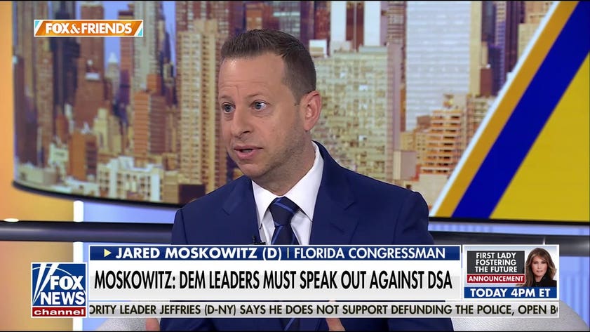 Jared Moskowitz says Democratic leaders must speak out against DSA