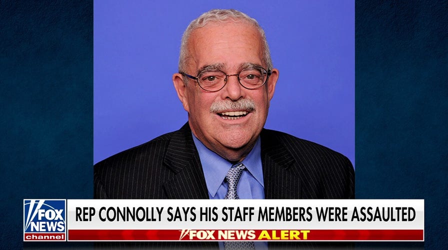 Rep. Connolly says staff members were attacked