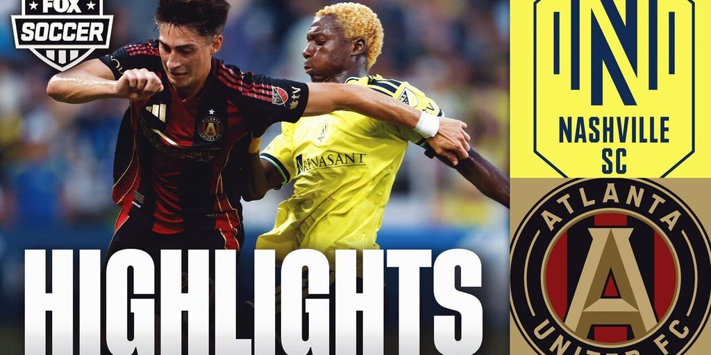 Nashville SC vs Atlanta United FC Highlights ⚽️ FOX Soccer
