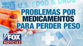 Riesgos de los medicamentos para perder peso
