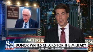 Watters: I guess billionaires aren’t that bad, right Bernie?