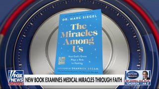  'The Miracles Among Us' explores intersection of faith and science - Fox News