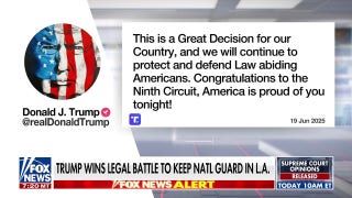 Trump scores major win to keep National Guard in LA: 'Great decision for our country'