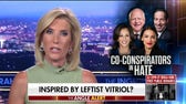 Laura: Democrats refused to confront 'lethal toxins' they were brewing