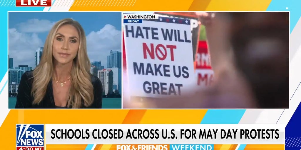 Lara Trump on schools closing for nationwide May Day protests