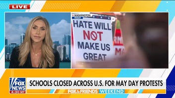 Lara Trump on schools closing for nationwide May Day protests