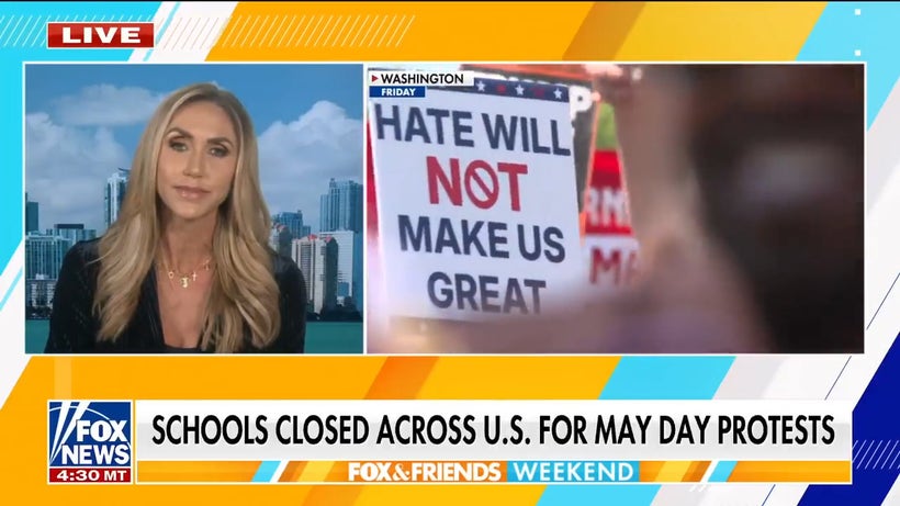 Lara Trump on schools closing for nationwide May Day protests