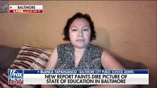 Baltimore schools 'need a complete overhaul of the curriculum': Blanca Tapahuasco - Fox News