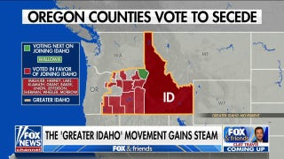 'Greater Idaho' movement gains steam as Oregon counties vote to secede - Fox News