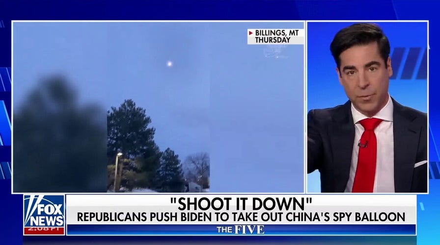 Jesse Watters: Biden needs to shoot that thing out of the sky