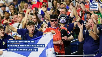 Scotland soccer fans drink Boston bars dry as World Cup trip sparks beer boom - Fox News