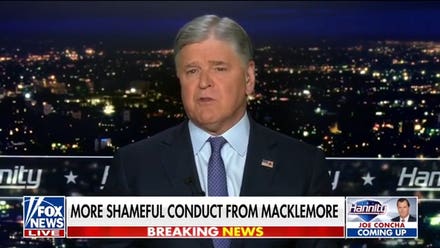 Hannity: Macklemore's rhetoric has been shameful for years