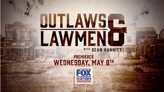 Coming soon on Fox Nation: 'Outlaws and Lawmen' with Sean Hannity - Fox News