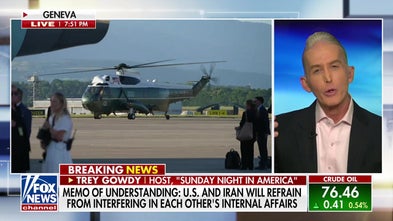 Trey Gowdy: I thought someone was ‘spoofing me’ when I saw the MoU with Iran