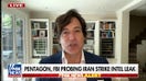 Former Dem advisor says Trump admin might be ‘overreacting’ to leaked intel