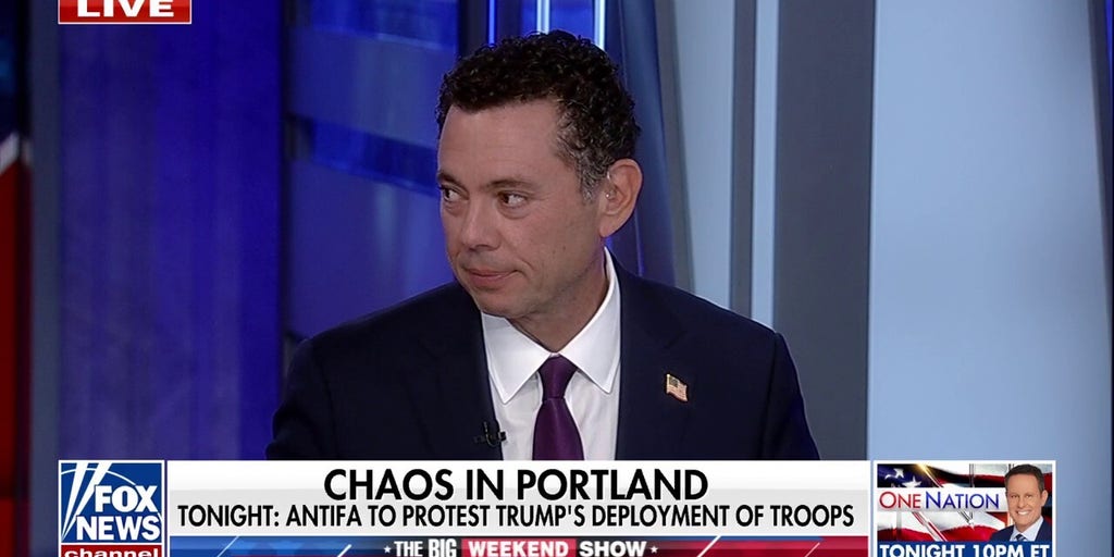 Trump's protecting citizens and federal assets with Portland National Guard deployment, says Jason Chaffetz