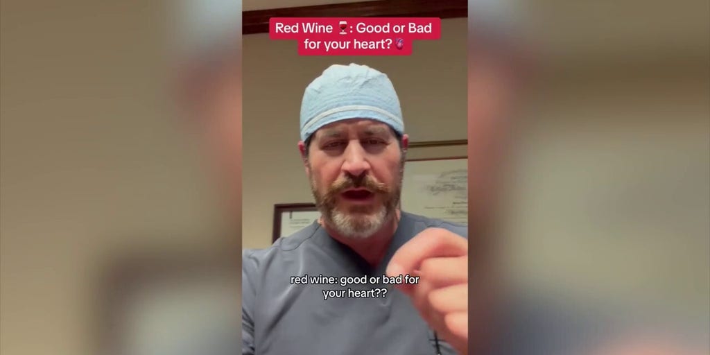 Is red wine good or bad for your heart? Cardiovascular surgeon shares 'the truth'