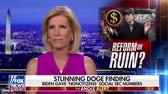 This DOGE finding is embarrassing: Laura Ingraham