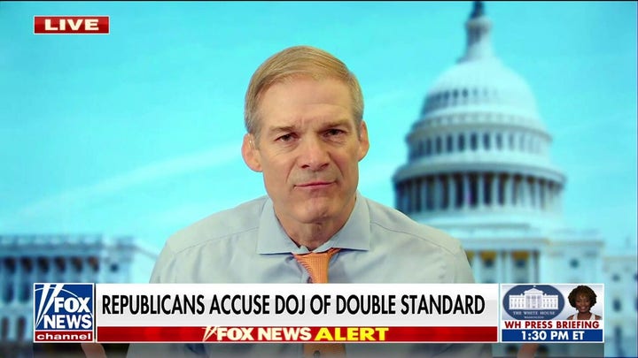 Rep. Jim Jordan calls out DOJ double standard: ‘Two Democrats don’t get prosecuted, but the Republican does’