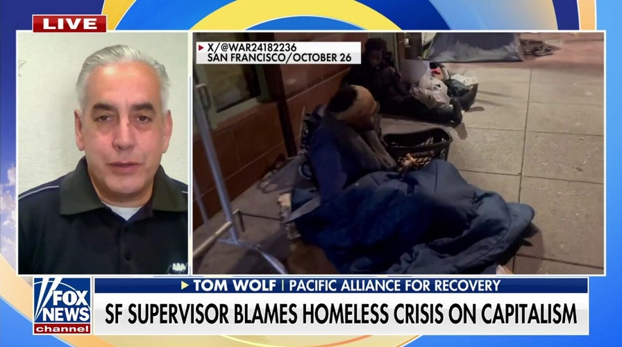 Former homeless addict rips SF official blaming homelessness on capitalism: 'Deflecting away from the problem'